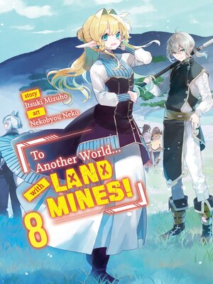 cover image of To Another World... with Land Mines!, Volume 8